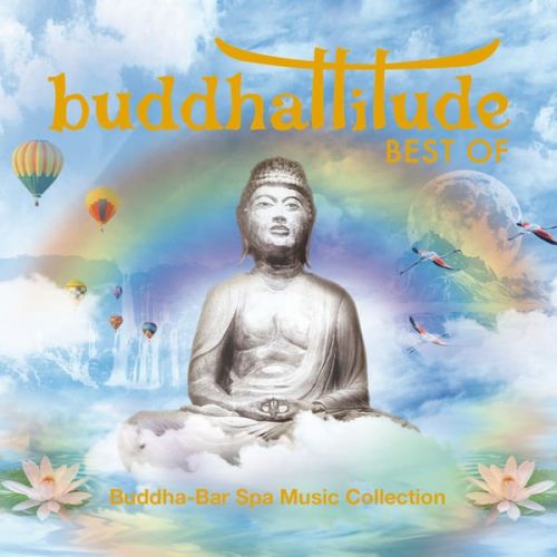 VA - Buddhatitude Best Of  Buddha-Bar Spa Music Collection (2015)