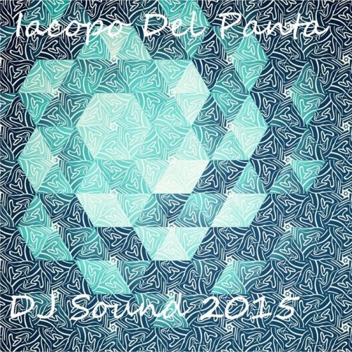 Iacopo Del Panta - DJ Sound 2015 (2015)