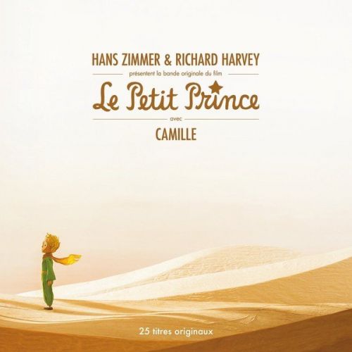 Hans Zimmer &amp; Richard Harvey - Le Petit Prince (Extended) (2015)