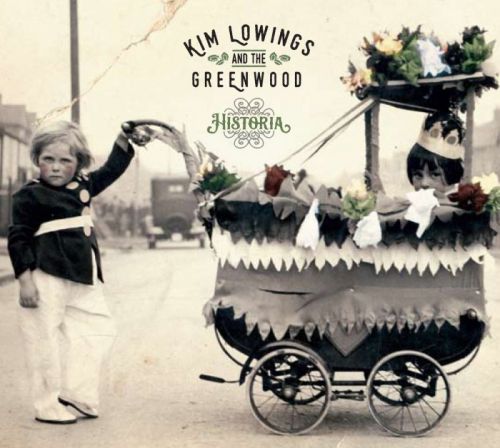 Kim Lowings and The Greenwood - Historia (2015)