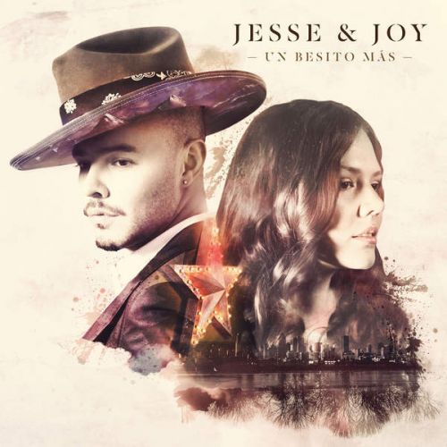 Jesse and Joy – Un Besito Mas (2015)