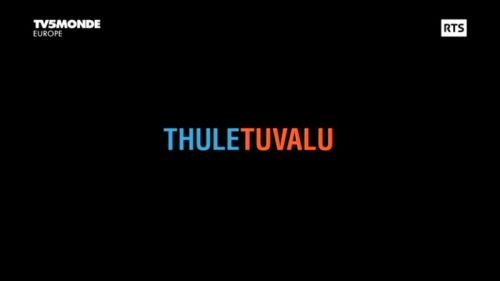 TV5Monde - Thuletuvalu (2015)