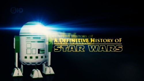 Channel 5 - The Definitive History of Star Wars (2015) 720p HDTV x264-MVGroup