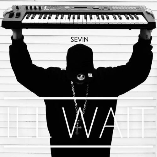 Sevin - I'll Wait (2015)