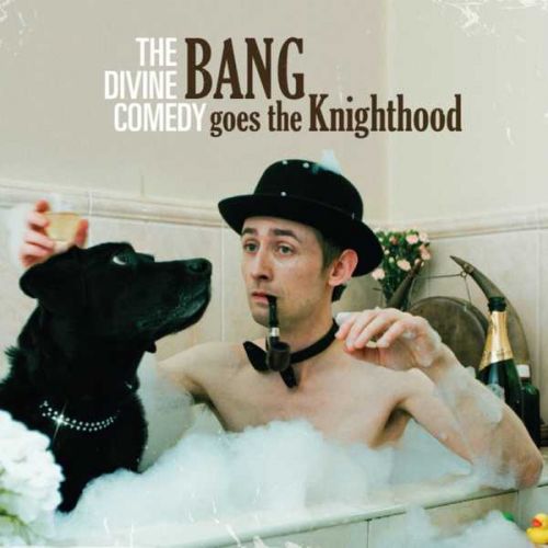 The Divine Comedy - Bang Goes The Knighthood (2010) Lossless