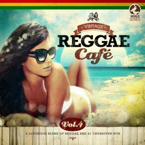 VA - Vintage Reggae Café, Vol. 4 (2015)