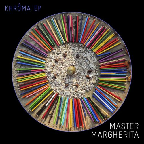 Master Margherita - Khroma EP (2015)