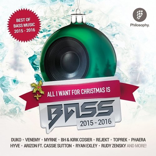 All I Want For Christmas Is Bass (2016)