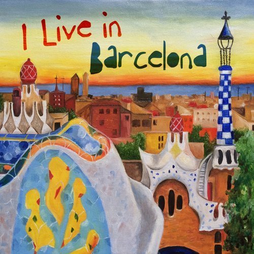 VA - I Live In Barcelona (2015)