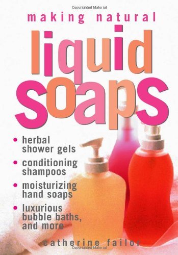 Making Natural Liquid Soaps Repost