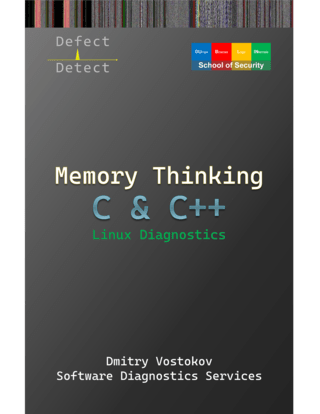 Memory Thinking for C &amp; C++ Linux Diagnostics : Slides with Descriptions Only