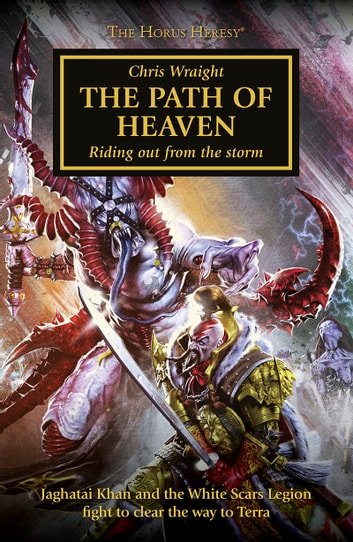 Black Library - The Path Of Heaven The Horus Heresy 36 2016 RETAIL