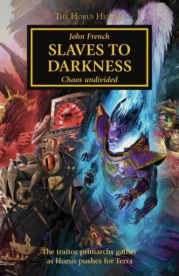 Black Library - Slaves To Darkness The Horus Heresy 51 2018 RETAIL