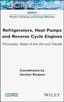Refrigerators, Heat Pumps and Reverse Cycle Engines: Principles, State of the Art and Trends