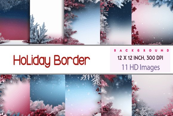 Holiday Borders - 11 Backgrounds Bundle