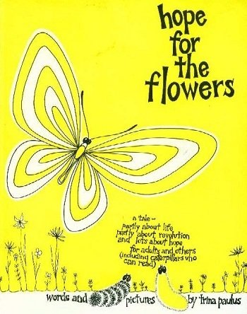 Hope For the Flowers by Trina Paulus