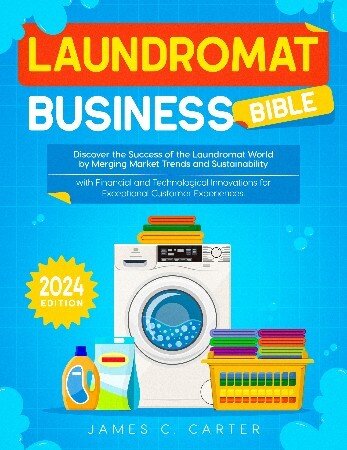 Laundromat Business Bible