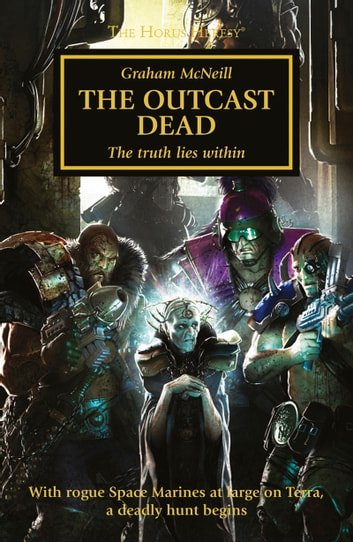 Black Library - The Outcast Dead The Horus Heresy 17 2014 RETAIL