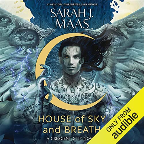 House of Sky and Breath: Crescent City, Book 2Audiobook