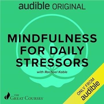 Mindfulness for Daily Stressors[Audiobook]