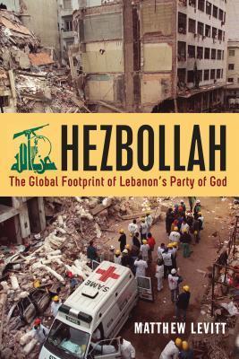 Matthew Levitt - Hezbollah- The Global Footprint of Lebanon's Party of God