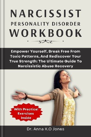 Narcissistic Personality Disorder Workbook