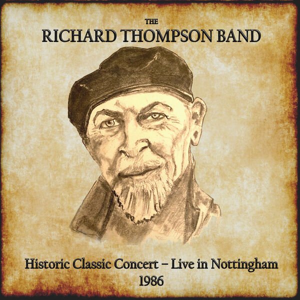 Richard Thompson Band Historic Classic Concert Live In Nottingham