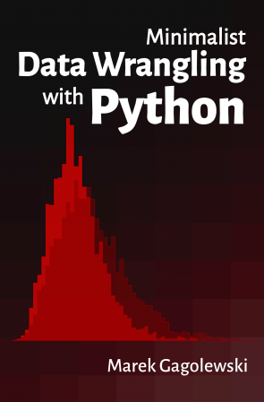 Minimalist Data Wrangling with Python (Updated)