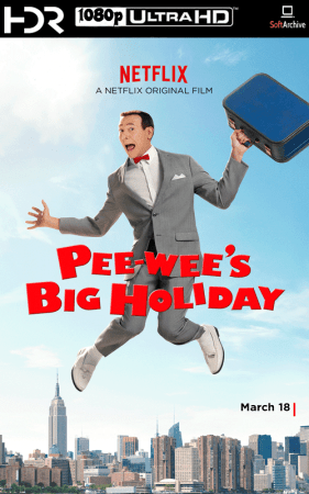 Pee-wees Big Holiday 2016 1080p Netflix HDR10 WEB-DL 10bit x265 HEVC DDP 5.1-PHOCiS