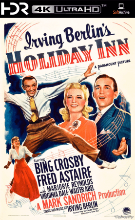 Holiday Inn 1942 2160p BluRay HDR10 10bit x265 HEVC FLAC 2.0-PHOCiS