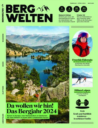 Bergwelten Magazin Feb - Marz 2024