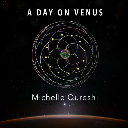 Michelle Qureshi - A Day On Venus (2024)