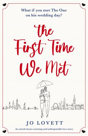 The First Time We Met by Jo Lovett