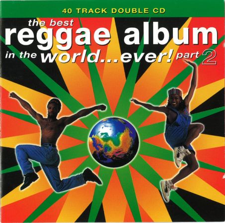 VA - The Best Reggae Album In The World...Ever! Part 2 (1994)