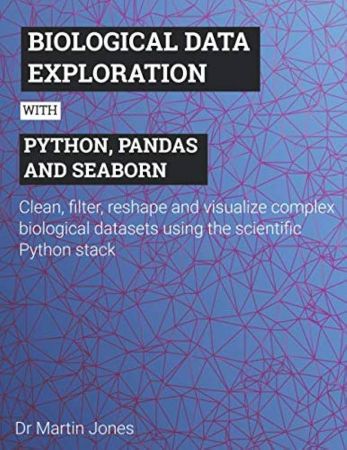 Biological data exploration with Python, pandas and seaborn (Python For Biologists)