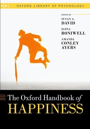 Oxford Handbook of Happiness by Susan David