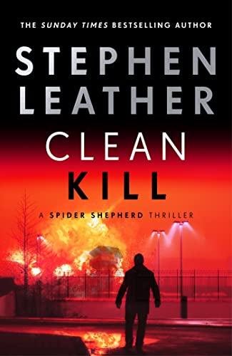 Stephen Leather - Dan Shepherd 20 - Clean Kill