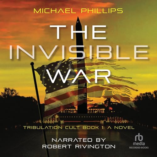 The Invisible War: Tribulation Cult, Book 1Audiobook