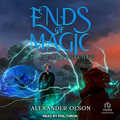 Adventurer: Ends of Magic, Book 2Audiobook