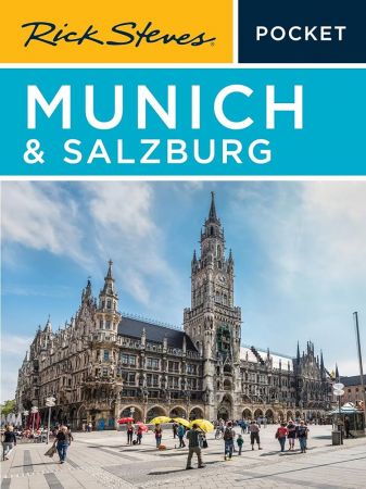 Rick Steves Pocket Munich &amp; Salzburg (Rick Steves Pocket), 3rd Edition