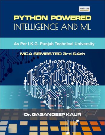 Python Powered Intelligence and ML: A Comprehensive Guide to AI and Soft Computing
