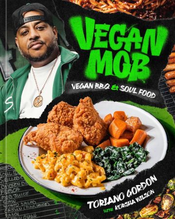 Vegan Mob: Vegan BBQ and Soul FoodA Plant-Based Cookbook