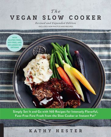 The Vegan Slow Cooker, Revised and Expanded Edition