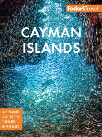 Fodor's InFocus Cayman Islands (Full-color Travel Guide), 7th Edition