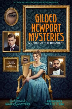 Gilded Newport Mysteries Murder at the Breakers 2024 720p PCOK WEB-DL DDP5.1 H264-FLUX