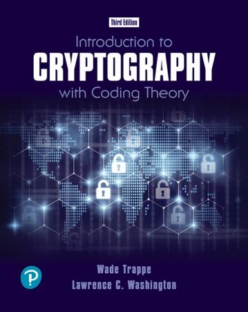 Introduction to Cryptography with Coding Theory, 3rd Edition (True PDF)