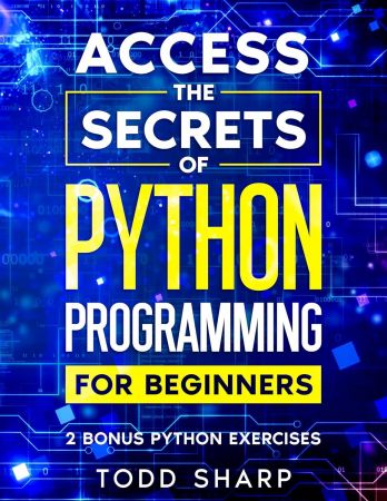 Access the secrets of Python Programming for Beginners