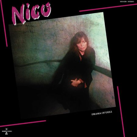 Nico - Drama of Exile (Deluxe Edition) (1981/2022)[Official Digital Download]