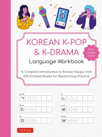Korean K-Pop and K-Drama Language Workbook (Free Online Audio for Pronunciation Practice)