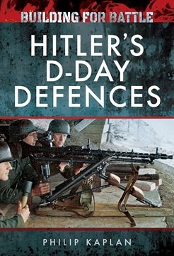 Building for Battle: Hitler's D-Day DefencesEPUB